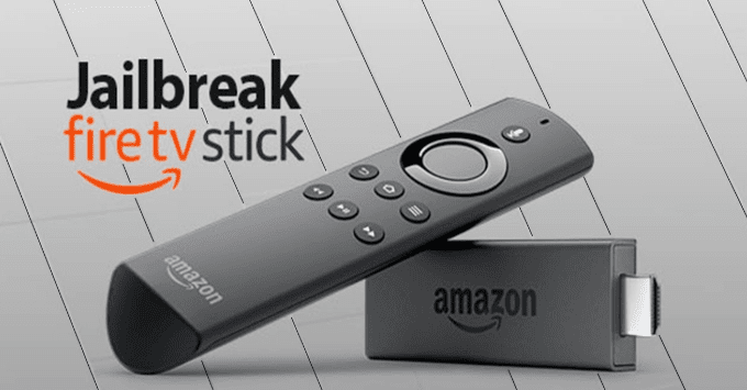how to jailbreak firestick