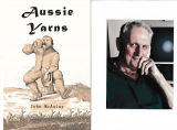 Celebrated Author John McAulay Introduces Another Masterpiece Aussie Yarns