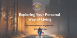 Pathways of Existence: Exploring Your Personal Way of Living