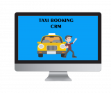 WHY TAXI BOOKING CRM IS BENEFICIAL FOR TAXI BUSINESS?